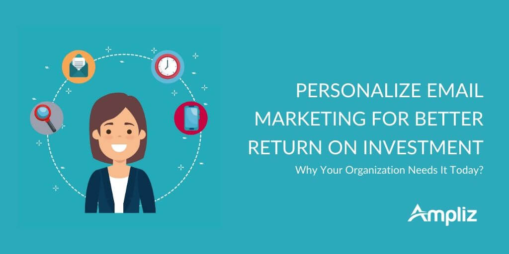 Personalize Email Marketing For Better ROI